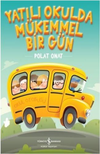 Yatılı Okulda Mükemmel Bir Gün, Polat Onat