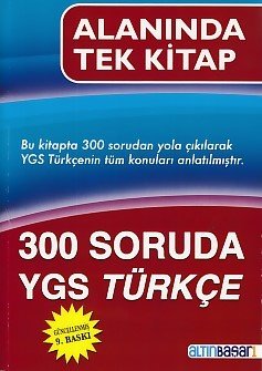 Altınbaşarı 300 Soruda YGS Türkçe Alanında Tek Kitap