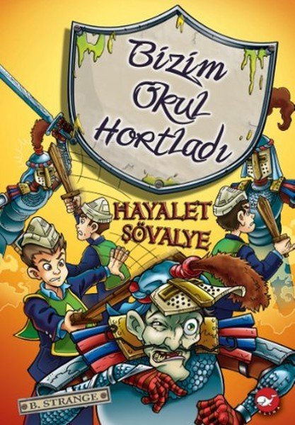Bizim Okul Hortladı 8 Hayalet Şövalye, B. Strange
