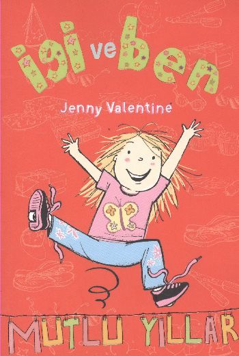 İgi ve Ben Mutlu Yıllar, Jenny Valentine