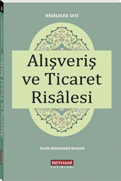 Alışveriş ve Ticaret Risalesi (Cep Boy), Seyda Muhammed Konyevi