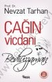 Çağın Vicdanı Bediüzzaman, Nevzat Tarhan