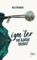 İzm’ler Ne Kadar Bizim?Ayşe Aydoğdu