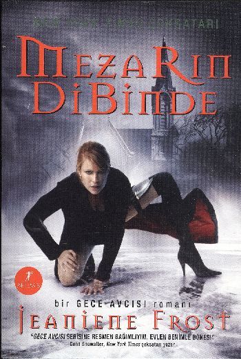 Mezarın Dibinde, Jeaniene Frost