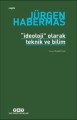 İdeoloji Olarak Teknik Ve Bilim, Jürgen Habermas