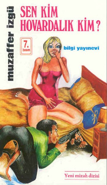 Sen Kim Hovardalık Kim, Muzaffer İzgü