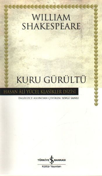 Kuru Gürültü, William Shakespeare
