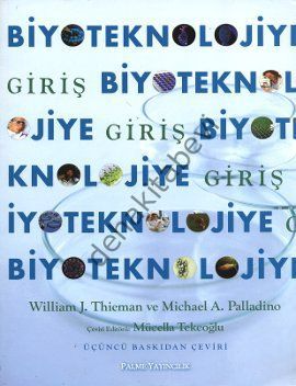 Biyoteknolojiye Giriş - Michael A. Palladino;William J. Thieman