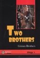 Two Brothers (Stage 1), Grimm Kardeşler, Gugukkuşu Yayınları