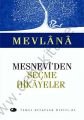 MEVLANA MESNEVİSİNDEN SEÇMELER, Şule Yayınları