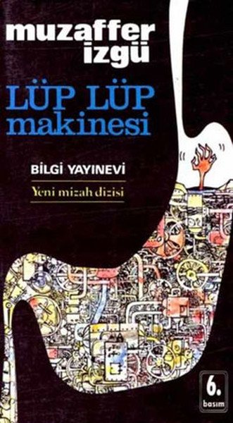 Lüp Lüp Makinesi, Muzaffer İzgü