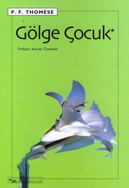 Gölge Çocuk, P.F Thomese