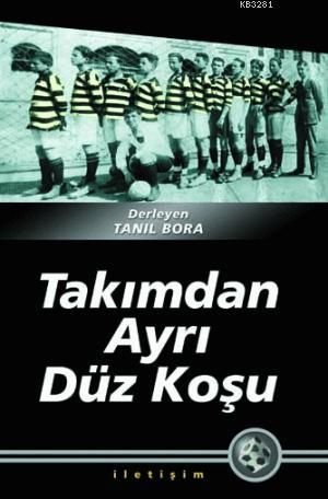 Takımdan Ayrı Düz Koşu, Derleme, İletişim