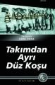 Takımdan Ayrı Düz Koşu, Derleme, İletişim