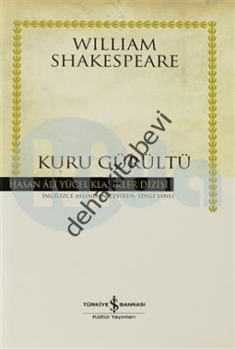 Kuru Gürültü, William Shakespeare