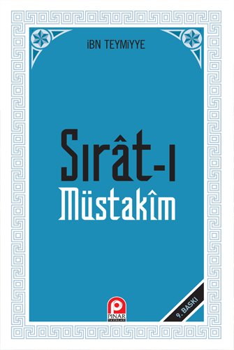 Sırat-ı Müstakîm; Dosdoğru Yol