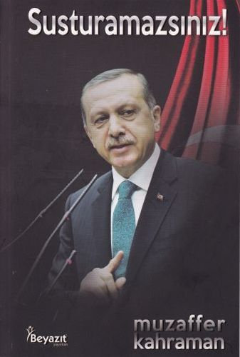 Susturamazsınız, Beyazıt Yayınları