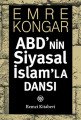 ABD'nin Siyasal İslam'la Dansı, Emre Kongar, Remzi Kitabevi