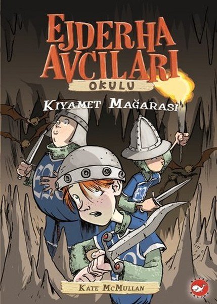 Ejderha Avcıları Okulu 3 Kıyamet Mağarası, Kate Mcmullan