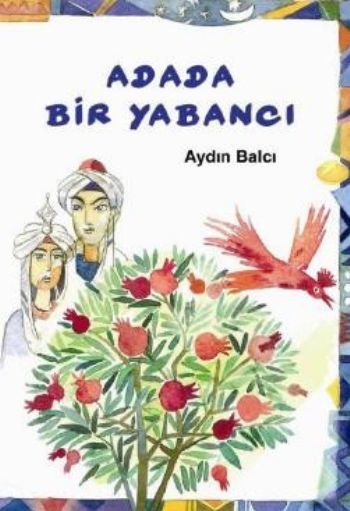 Adada Bir Yabancı, Aydın Balcı