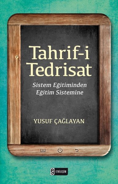 Tahrif-i Tedrisat, Yusuf Çağlayan