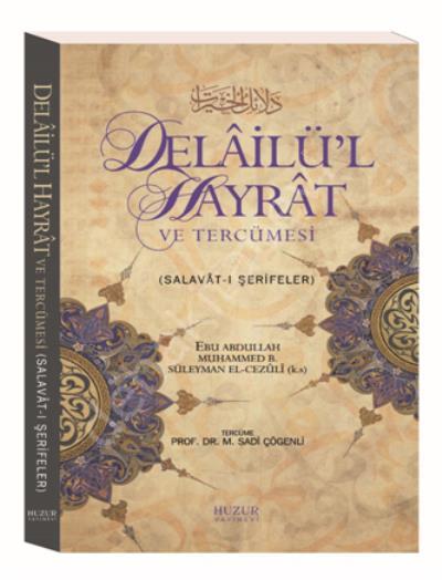 Delailül Hayrat ve Tercümesi - Küçük Boy, Huzur Yayınevi