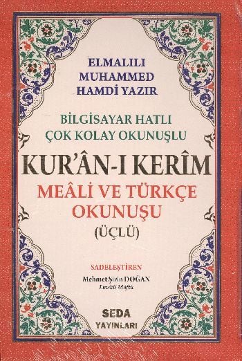 Kuranı Kerim Meali ve Türkçe Okunuşu Üçlü (Orta Boy Kod.006), Seda Yayınları