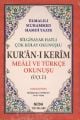 Kuranı Kerim Meali ve Türkçe Okunuşu Üçlü (Orta Boy Kod.006), Seda Yayınları