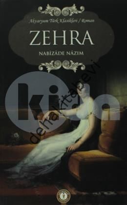 Zehra, Nabizade Nazım