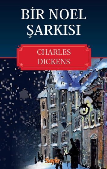 Bir Noel Şarkısı, Charles Dickens