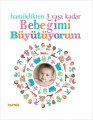 Hamilelikten 3 Yaşa Kadar Bebeğimi Büyütüyorum, Kaknüs Yayınları