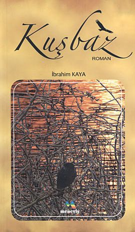 Kuşbaz, İbrahim KAYA