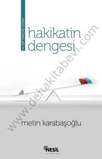 Hakikatin Dengesi, Hadis Okumaları 2, Metin Karabaşoğlu