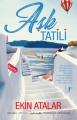 Aşk Tatili, Ekin Atalar
