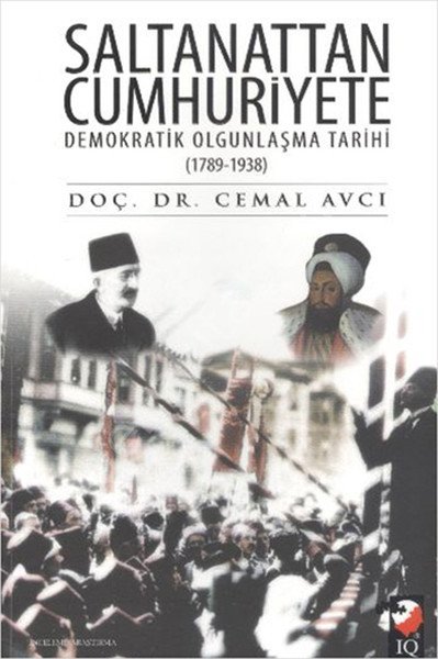 Saltanattan Cumhuriyete & Demokratik Olgunlaşma Tarihi (1789-1938), Q Kültür Sanat Yayın