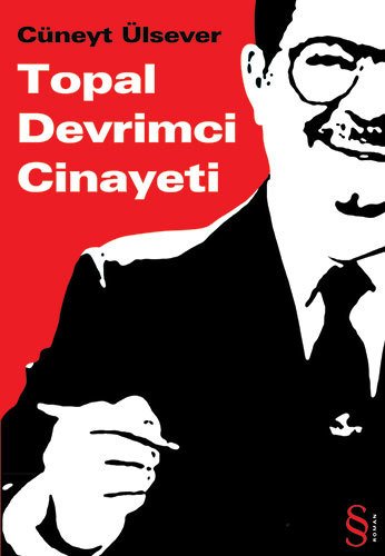 Topal Devrimci Cinayeti, Cüneyt Ülsever