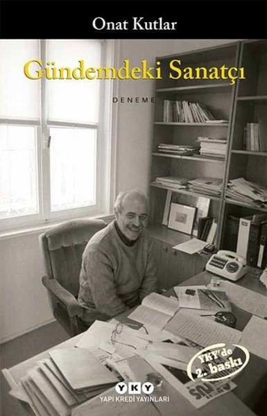 Gündemdeki Sanatçı, Onat Kutlar