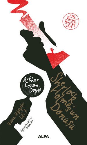 Sherlock Holmes'un Dönüşü, Arthur Conan Doyle