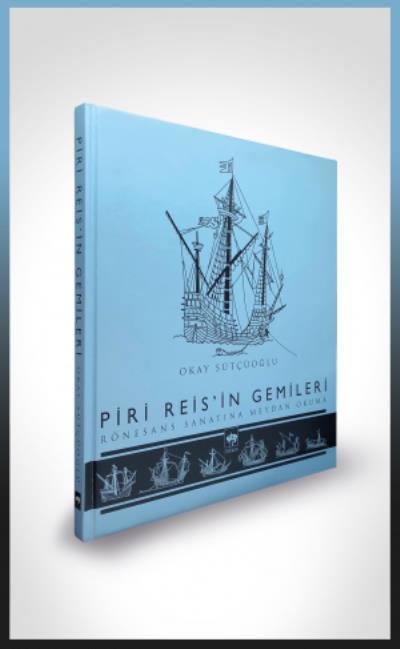 Piri Reis'in Gemileri, Okay Sütçüoğlu