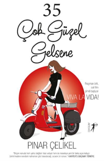 35 Çok Güzel Gelsene, Pınar Çelikel