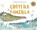 Çipiti ile Fanzilla, Catherine Rayner