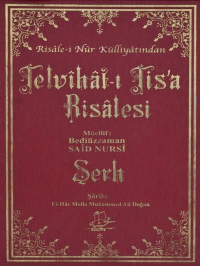 Telvîhâtı Tisa Risâlesi ve Şerhi