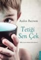 Tetiği Sen Çek, Aydın Bayram