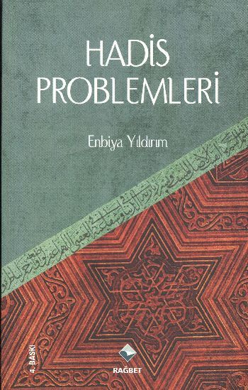Hadis Problemleri, Enbiya Yıldırım
