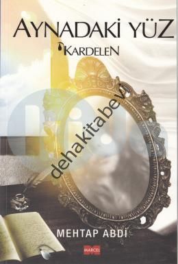 Aynadaki Yüz : Kardelen, Marcel