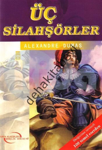 ÜÇ SİLAHŞÖRLER - GENÇLİK KLASİKLERİ