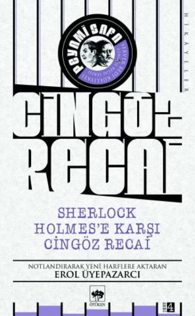 Sherlock Holmes'e Karşı Cingöz Recai, Server Bedi, Peyami Safa