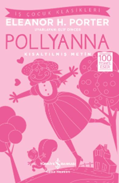 KIS.İŞ Ç.KLAS.-POLLYANNA, İş Bankası Yayınları
