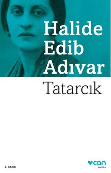 Tatarcık, Halide Edib Adıvar