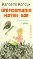 Üniformanın Hatırı Var, Kandemir Konduk